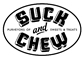 Suck & Chew